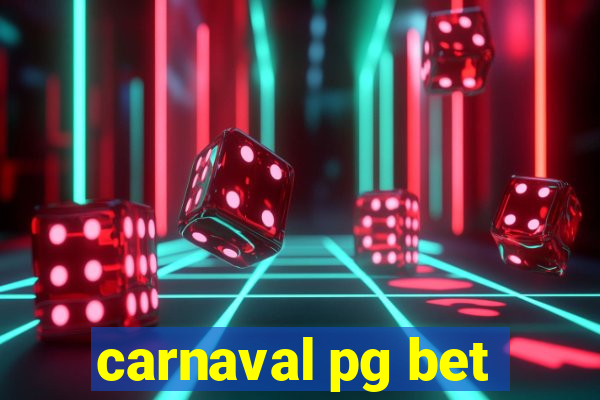 carnaval pg bet